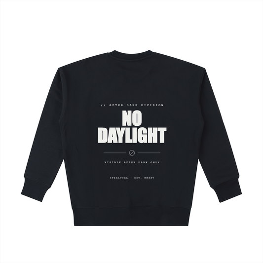 STEELVORA No Daylight — Essential Heavyweight Cotton Sweatshirt | Minimal Late-Night Streetwear Crewneck